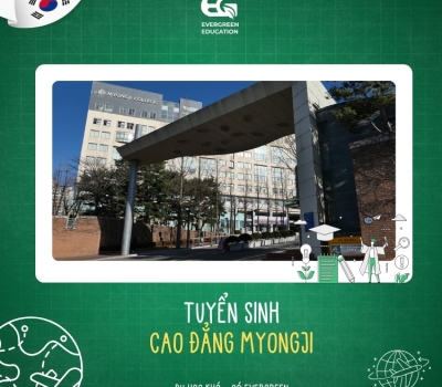 Tuyển sinh Cao đẳng Myongji - (명지전문대학)