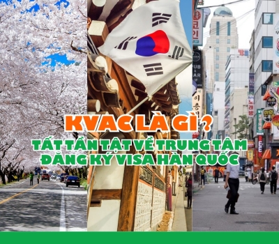 KVAC là gì? Tất tần tật về Trung tâm đăng ký visa Hàn Quốc