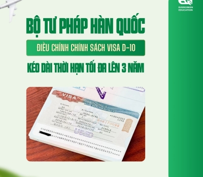 Bộ Tư pháp Hàn Quốc điều chỉnh chính sách visa D-10: Kéo dài thời hạn tối đa lên 3 năm